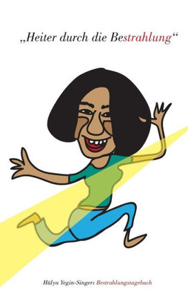 Heiter Durch Die Bestrahlung (German Edition)