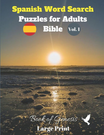 Spanish Word Search Puzzles For Adults: Bible Vol.1 Book of Genesis Large Print - Large Print