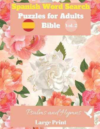Spanish Word Search Puzzles For Adults: Bible Vol.2 Psalms and Hymns Large Print - Large Print