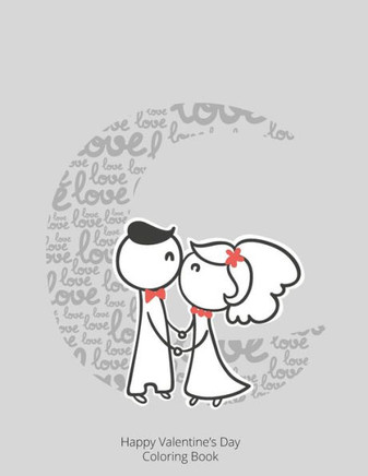 Happy Valentine's Day: The Big Valentine's Day Coloring Book for Toddlers and Preschool