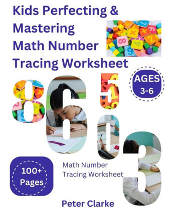 Kids Perfecting & Mastering Math Number Tracing Worksheet: Math Number Tracing Worksheet