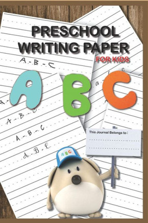 Preschool Writing Paper with detted lines For KIDS: 110 Lined handwriting practice Journal/Notebook