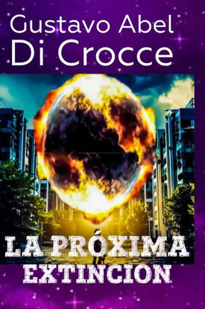La Próxima Extinción