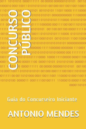 Concurso Público: Guia do Concurseiro Iniciante