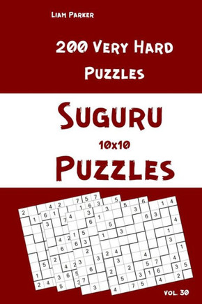 Suguru Puzzles - 200 Very Hard Puzzles 10x10 vol.30