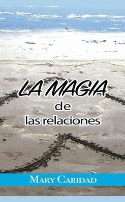 La Magia de las Relaciones