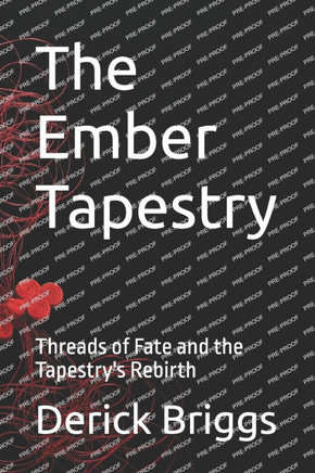 The Ember Tapestry: Threads of Fate and the Tapestry's Rebirth