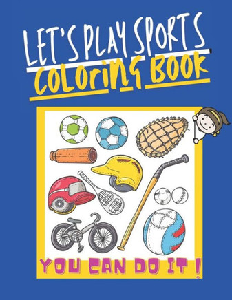 Let's Play Sports Coloring Book