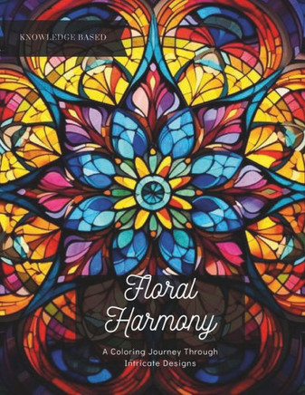Floral Harmony: A Coloring Journey Through Intricate Designs