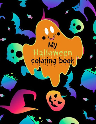 My Halloween Coloring Book: Halloween characters coloring page for toddlers. Activity Book.