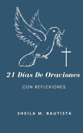 21 Días De Oraciones: con reflexiones