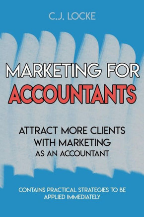 Marketing for Accountants: Attract more clients with marketing as an account