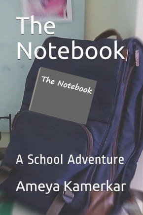 The Notebook: A School Adventure