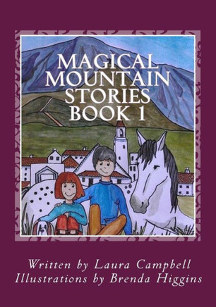 Magical Mountain Stories: Tales From The Spanish Countryside (Animal Magic)