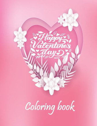Valentine's Day Coloring Book: Stress Relieving Coloring Pages, Complex Mandala Coloring Books for Adults, Romantic Love Valentines Day Coloring Book