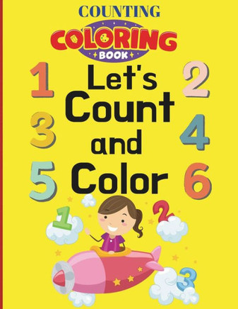 Counting Coloring Book: Little Learners: Counting & Coloring Fun
