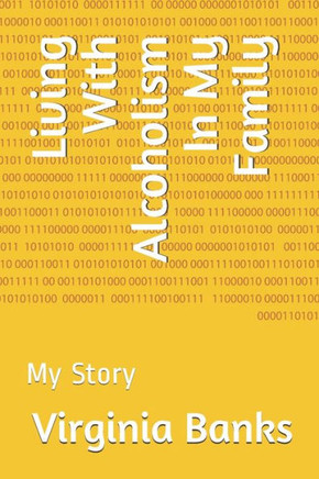 Living With Alcoholism In My Family: My Story
