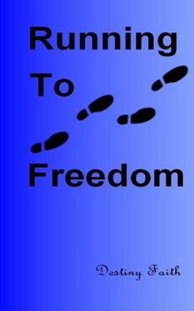 Running To Freedom