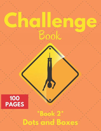 Challenge book: Game Book for Kids and Adults - Classic Pen and Paper Games - Dotes and Boxes Game book - 100 Page - 2 Players Challen