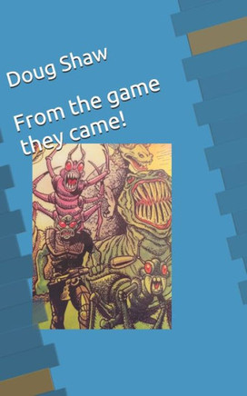 From the game they came!