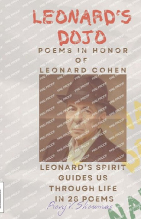 Leonard's Dojo: Poems in Honor of Leonard Cohen