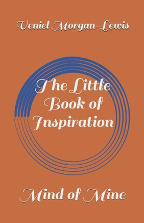 The Little Book Of Inspiration: Mind Of Mine