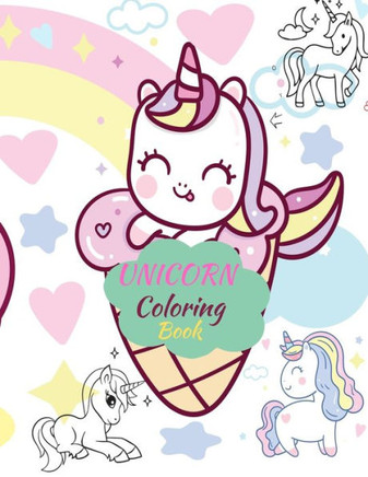Unicorn Coloring Book: Cute Baby Unicorn Illustrations