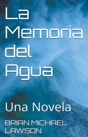 La Memoria del Agua