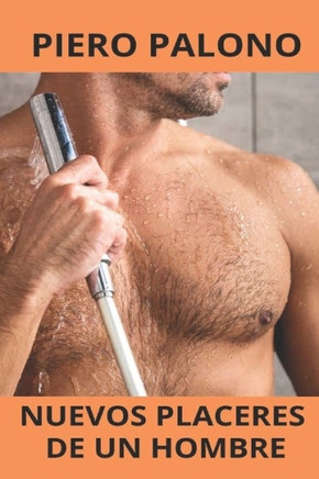 Nuevos placeres de un hombre