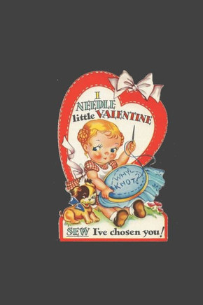 i needle little valentine SEW i have choosen you: retro style valentine's day gift for those who loves to sew and craft sewers love sewing and craft