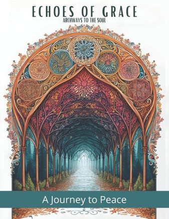 Echoes of Grace: Adult Coloring Book