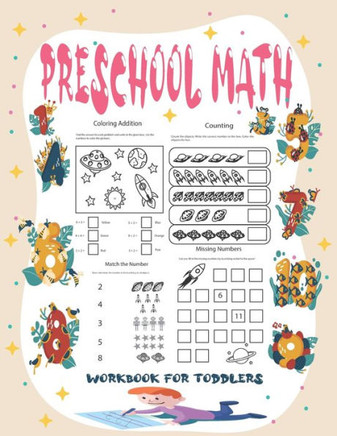 Preschool Math Workbook for Toddlers ages 2-4: Math Workbooks for Kindergarteners With Addition and Subtraction Activities(Tracing numbers (1-10), Pre