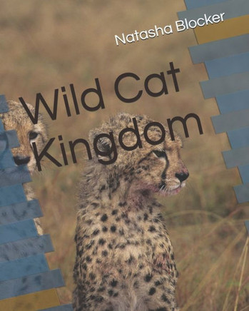 Wild Cat Kingdom