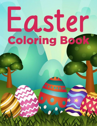 Easter Coloring Book: 25 Cute and Funny Images, Coloring Books for Kids
