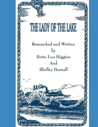 The Lady Of The Lake: A Great Lakes book and teacher's guide