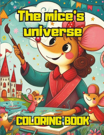 ""The Mouse Universe Coloring Book""