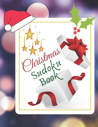 Christmas Sudoku Book: for Adults, Teenagers and Puzzle Lovers of All Ages