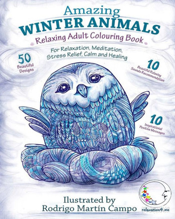 Relaxing Adult Colouring Book: Amazing Winter Animals - For Relaxation, Meditation, Stress Relief, Calm And Healing (Zen Art Therapy With One Sided Mandala Pattern - Mindfulness For Ladies And Men)