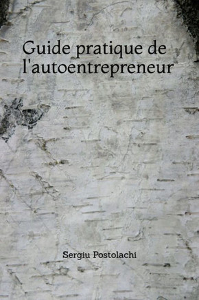 Guide pratique de l'autoentrepreneur
