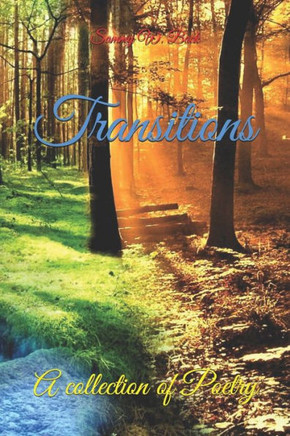 Transitions: A collection of Poetry