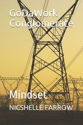 GoDaWork Conglomerate: Mindset