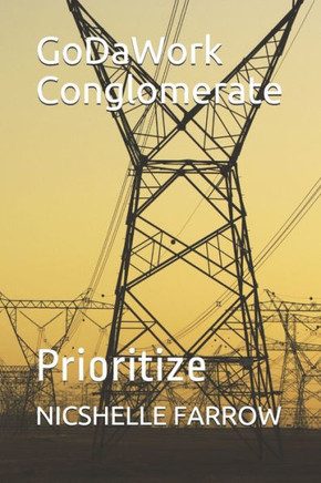 GoDaWork Conglomerate: Prioritize