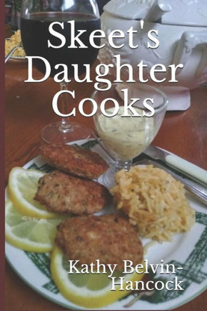 Skeet's Daughter Cooks