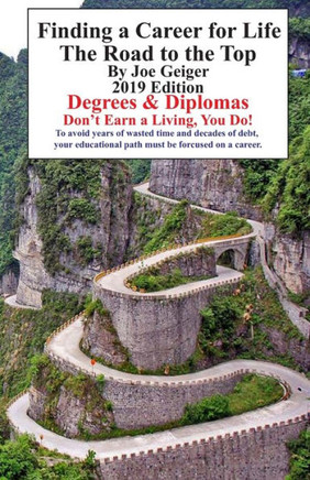 Finding A Career For Life: The Road To The Top