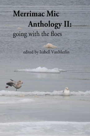 Merrimac Mic Anthology Ii: Going With The Floes