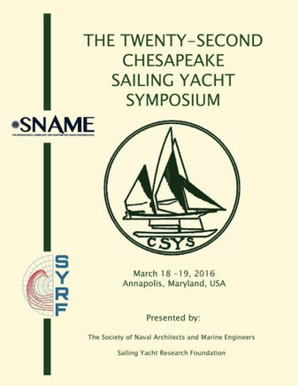 Proceedings Of The Twenty Second Chesapeake Sailing Yacht Symposium