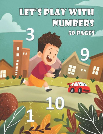 Let's Play with Numbers - 50 Pages