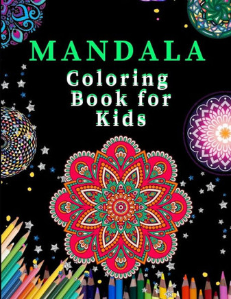 Mandala Coloring Book for kids: Ultimate mandalas adult coloring book for Relaxation and stress relieve