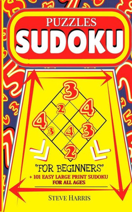 Puzzles Sudoku: For Beginners ? Easy Large Print Sudoku for All Ages