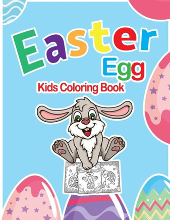 Easter Egg Kids Coloring Book: Easter Egg Coloring Book for Toddlers & Preschool, 30 Design to color - Easter ... kids - Easter Book for toddlers Boy